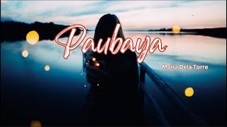 Paubaya - Moira Dela Torre