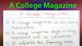 A College Magazine essay | A College Magazine Paragraph HSC | Ten lines about A College Magazine .