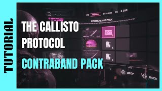 The Callisto Protocol | How To Use The Contraband Pack