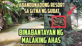 ABANDUNADONG RESORT SA GUBAT l MAY NAGBABANTAY NA MALAKING AHAS