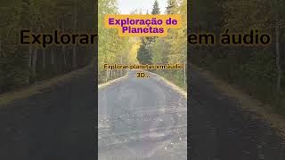 Exploração de Planetas #áudio3d #fiction #experiênciaauditiva #imersivo