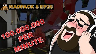 100 Million EMC Per Minute!!! - MadPack 5 Episode 26