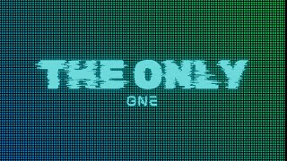 The Only One - Original Song By: Mike B.