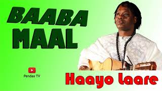 Baaba Maal Haayo Laare