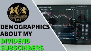 Demographics About My Dividend Subscribers