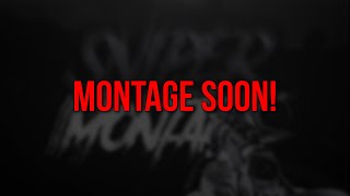 Epic Montage Coming Soon...