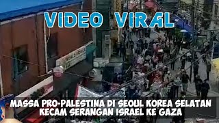 PULUHAN WARGA SEOUL KOREA SELATAN KECAM ISRAEL