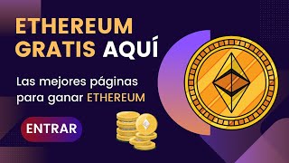 La forma más RÁPIDA de ganar ETHEREUM totalmente GRATIS con estas páginas