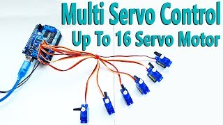 How to Control Servo Motor Up To 16 with Arduino Uno R3