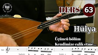 DERS 63-3 Hülya Üçüncü Bölüm Kendimize eşlik etme...