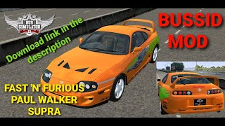 SHARE MOD TOYOTA SUPRA PAUL WALKER'S CAR (Fast N Furious)BUSSID