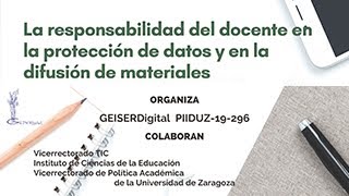 Seminario: La responsabilidad del docente en la protección de datos y en la difusión de materiales.