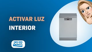 Cómo Activar la Luz Interior en el Lavavajillas Beko BDFN26430X