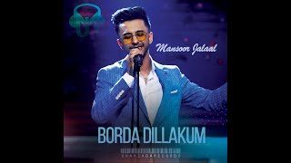 Mansoor Jalaal - Borda Dillakum