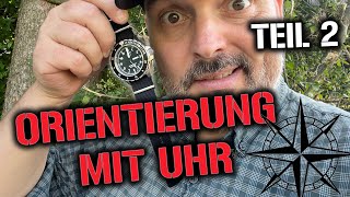 Fluchtrichtung finden mit der Uhr? Orientierung und Navigation