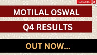 Motilal Oswal Q4 Results 2023, Motilal Oswal Q4 Results, Motilal Oswal Share Latest News