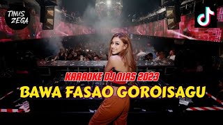 KARAOKE DJ NIAS | BAWA FASAO GOROISAGU