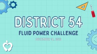 District 54 Fluid Power Challenge 2023