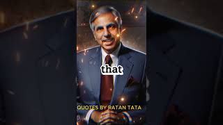 quotes by ai generated mr ratan tata  #shorts #quotes # motivational