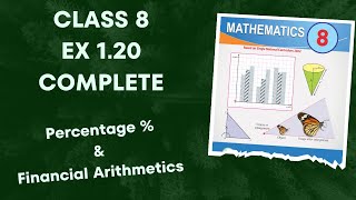 Class 8 Ex 1.20 Complete | Percentage | Financial Arithmetics