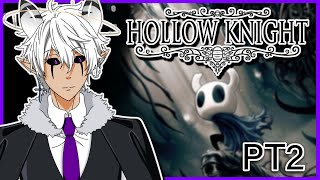 Continuing the Journey: First Time in Hollow Knight Pt. 2! LIVE