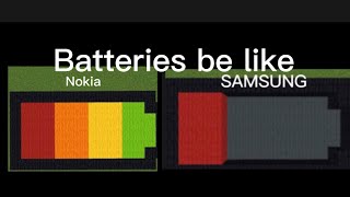 Batteries Be like