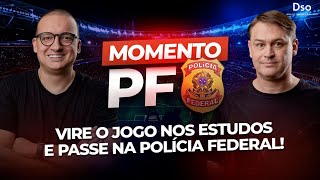 Momento PF - Vire o jogo nos estudos e passe na Polícia Federal! - William Notario e Ricardo Beck