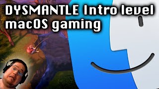 DYSMANTLE - Intro level - macOS gaming