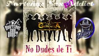 Gerencia 7 - No Dudes De Ti •••Single 9/2021•••