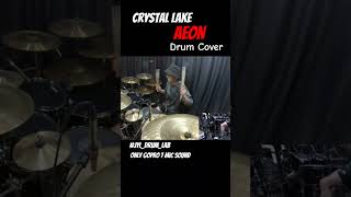 Crystal Lake - AEON - Drum Cover - No Trigger - Gopro Mic Raw Sound - BPM 300 (16th note) #Shorts