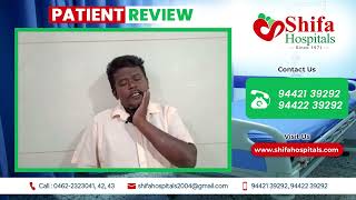 Patient Review of Shifa Hospital #ShifaHospitals #Tirunelveli #BestHospitals