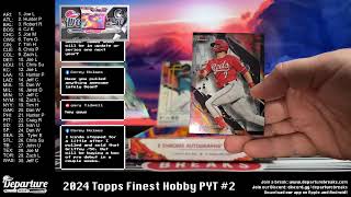 2024 Topps Finest Hobby -- PYT #2