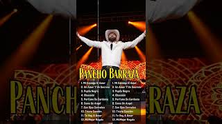 Ignoraste Mis Lagrimas - Pancho Barraza #panchobarraza #MejoresCanciones #ÁlbumCompleto