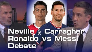 Jamie Carragher and Gary Neville's debates about Messi vs Ronaldo