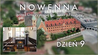 Nowenna przed uroczystością św. Siostry Faustyny – Dzień 9