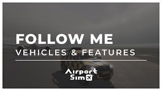 AirportSim | Vehicles & Features | Follow Me