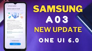 Samsung A03 New Security Update || ONEUI 6.0 Update 🥰