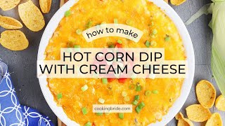 Hot Corn Dip with Cream Cheese Recipe