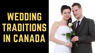 Wedding Traditions In Canada💖👰🏻🤵🍁