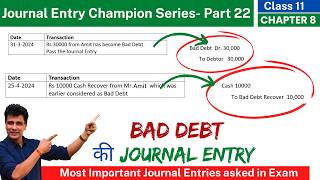 Bad Debt and Bad Debt Recover Journal Entry | Journal Entries | Class 11 Accounts | Ch8 | Part 22