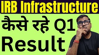 irb infra q1 results || irb infra share latest news