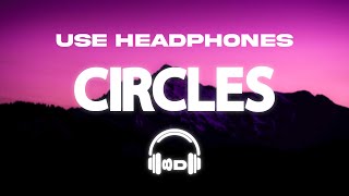 Post Malone - Circles 8D Audio | 8D Music