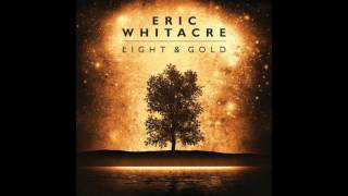 The Seal Lullaby - Eric Whitacre