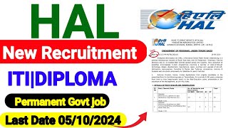 HAL New vacancy 2024||HAL Govt jobs 2024||iti jobs 2024||ITI, Diploma govt job 2024