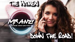 The Hitmen Ft Taia Dya- Down The Road (Extended Mix) (Best Electro House) Mr Anzy