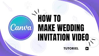 How to make wedding invitation video in Canva