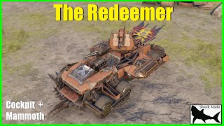 😈 The Redeemer 😈  [Mammoth+Cockpit] [Crossout Gameplay ►111]