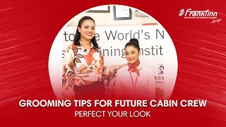 Grooming Tips for Future Cabin Crew | Perfect Your Look - Frankfinn