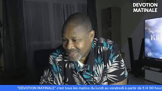 DÉVOTION MATINALE DU 23 AOUT 2024 || PROPHETE GUTEMBERG AMOUSSOU-ABLO