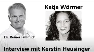 Reiner Füllmich, Kerstin Heusinger interviewt Katja Wörmer